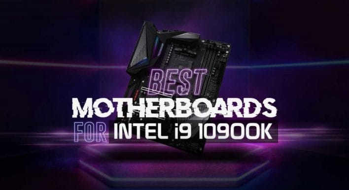 Best Motherboard for i9 10900k